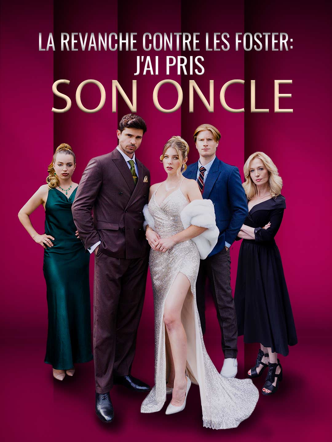 La Revanche contre Les Foster : j'ai pris son oncleMini-séries