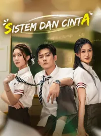 Sistem dan CintaDrama Pendek
