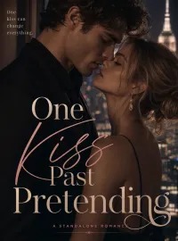 One Kiss Past Pretending Novel Cover