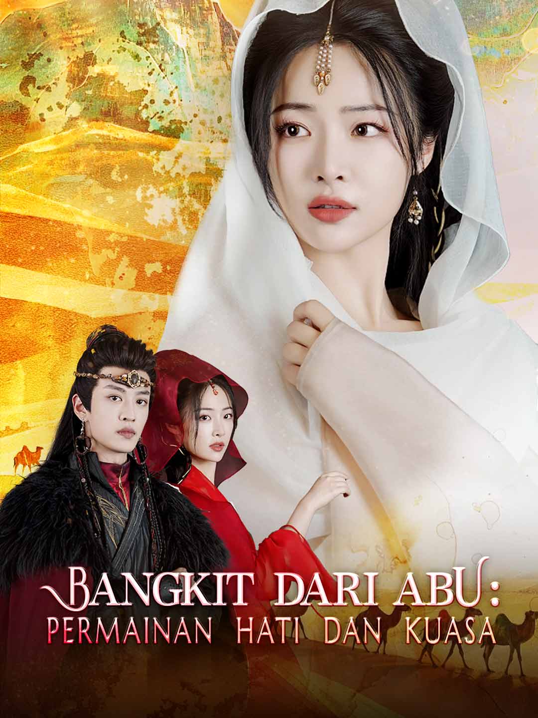 Bangkit dari Abu: Permainan Hati dan KuasaMini Seri