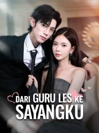 [Versi Dub] Dari Guru Les ke SayangkuDrama Pendek