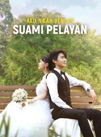 Aku Nikah dengan Suami Pelayan