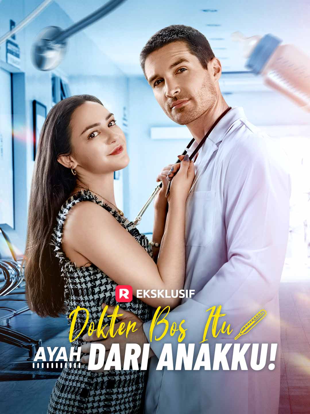 Dokter Bos Itu Ayah dari Anakku!Mini Seri
