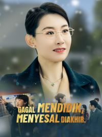 Gagal Mendidik, Menyesal diakhir.