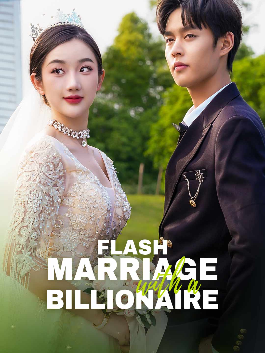 Flash Marriage with a BillionaireMini Series