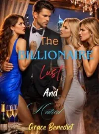 The billionaire lust and hatred 
