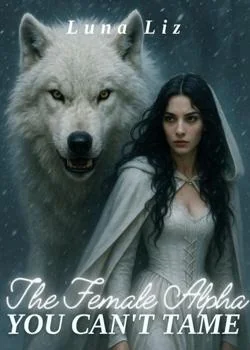 The Female Alpha You Can't Tame Novel Cover