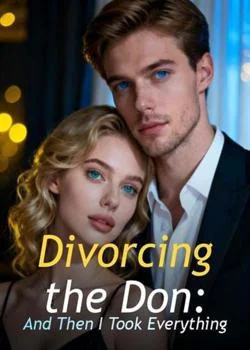 Divorcing the Don: And Then I Took Everything Novel Cover
