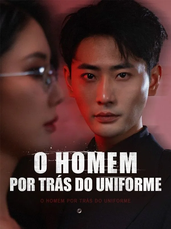 O Homem por Trás do Uniforme (Dublado)Mini Séries
