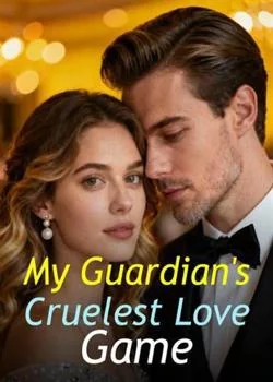 My Guardian's Cruelest Love Game Novel Cover
