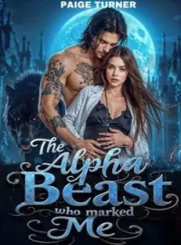THE ALPHA BEAST WHO MARKED MEShort Dramas