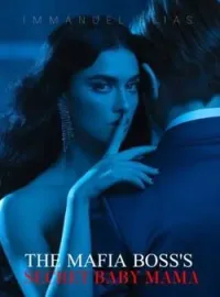 The Mafia Boss's Secret Baby Mama 