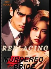 Replacing his murdered bride Short Dramas