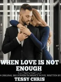 When Love is not enough Short Dramas