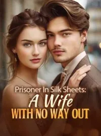 Prisoner In Silk Sheets: A Wife With No Way OutShort Dramas