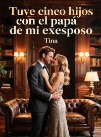 Portada de la novela Tuve cinco hijos con el papá de mi exesposo