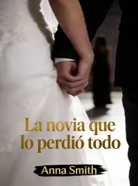 Portada de la novela La novia que lo perdió todo