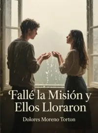 Portada de la novela Fallé la Misión y Ellos Lloraron