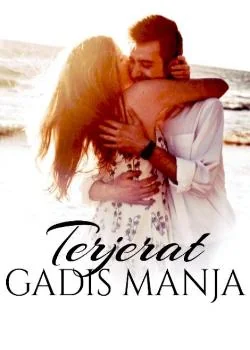 Sampul Novel Terjerat Gadis Manja