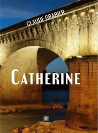 Couverture du roman Catherine