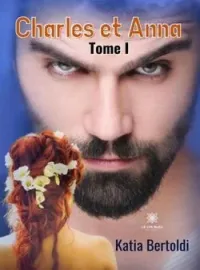 Couverture du roman Charles et Anna - Tome 1