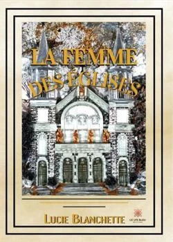 Couverture du roman La femme des églises