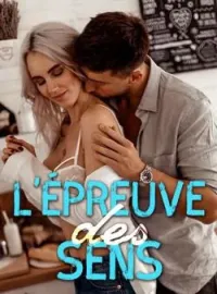 Couverture du roman L'épreuve des sens
