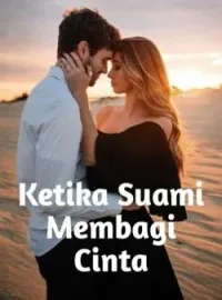 Sampul Novel Ketika Suami Membagi Cinta