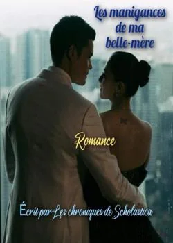 Couverture du roman Les manigances de ma belle-mère
