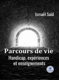 Couverture du roman Parcours de vie: Handicap, expériences et enseignements
