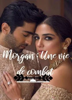 Couverture du roman Morgan : Une vie de combat