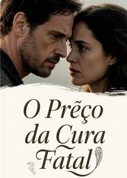 Capa do romance O Preço da Cura Fatal