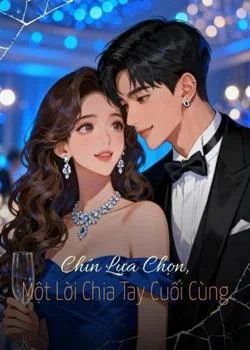 Bìa tiểu thuyết Chín Lựa Chọn, Một Lời Chia Tay Cuối Cùng