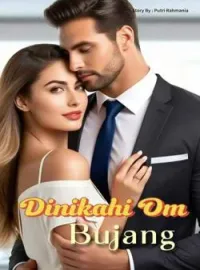 Dinikahi Om Bujang