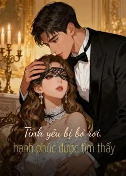 Bìa tiểu thuyết Tình yêu bị bỏ rơi, hạnh phúc được tìm thấy