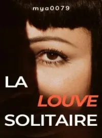 Couverture du roman La Louve solitaire