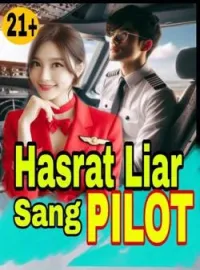Hasrat Liar Sang PILOT 