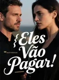 Capa do romance Eles Vão Pagar
