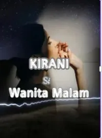 Sampul Novel KIRANI SI WANITA MALAM