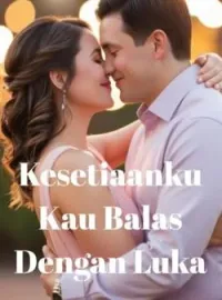 Sampul Novel Kesetiaanku Kau Balas Dengan Luka