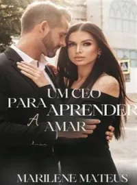 Capa do romance UM CEO PARA APRENDER A AMAR