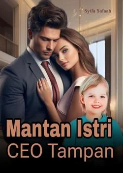 Mantan Istri CEO Tampan