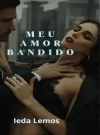 Capa do romance Meu Amor Bandido