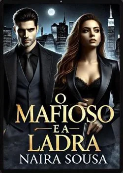 Capa do romance O Mafioso e a Ladra