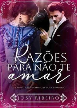 Capa do romance Razões para não te amar