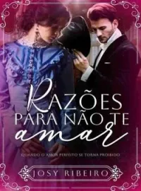 Capa do romance Razões para não te amar