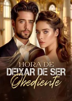 Capa do romance Hora de deixar de ser obediente