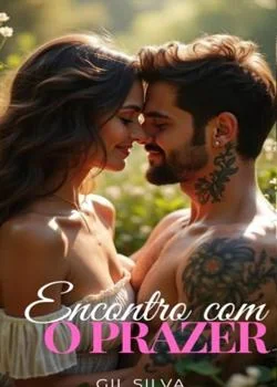 Capa do romance Encontro Com O Prazer 