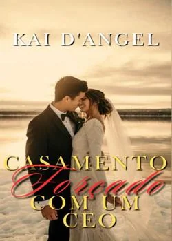 Capa do romance Casamento forçado com um CEO