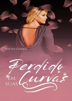 Capa do romance Perdido em suas Curvas 